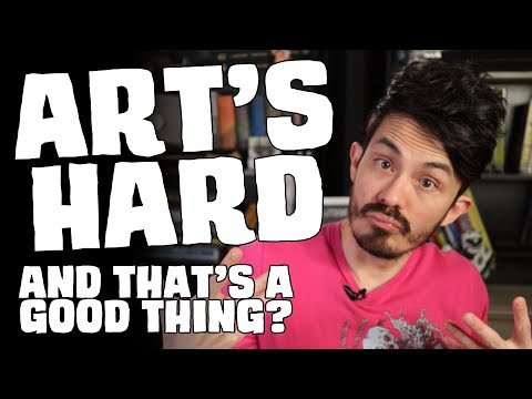 Why is Art So HARD?