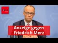 Nach "Drecksarbeit"-Aussage: Anzeige gegen Friedrich Merz
