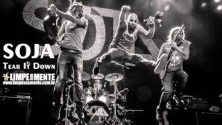 SOJA - Tear it Down (Nova Música)