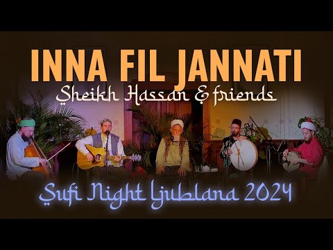 Inna Fil Jannati – Sheikh Hassan & Friends in Ljubljana 2024