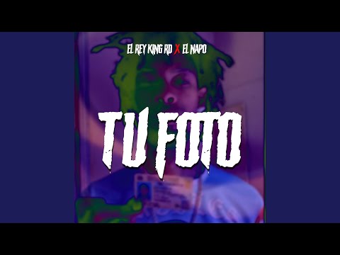 TU FOTO (feat. El Napo)