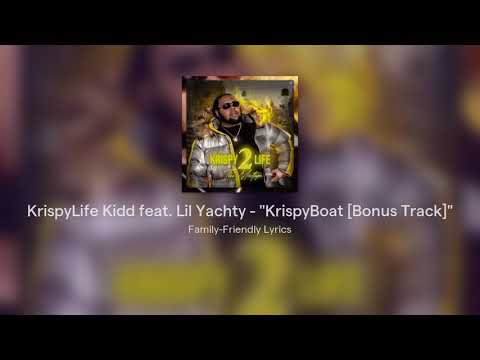 KrispyLife Kidd feat. Lil Yachty - "KrispyBoat [Bonus Track]"