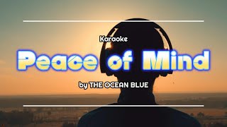 The Ocean Blue KARAOKE Peace of Mind