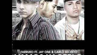 Farruko Ft. Jay One &amp; Carlo Secreto - Vamos Hacerlo 2011