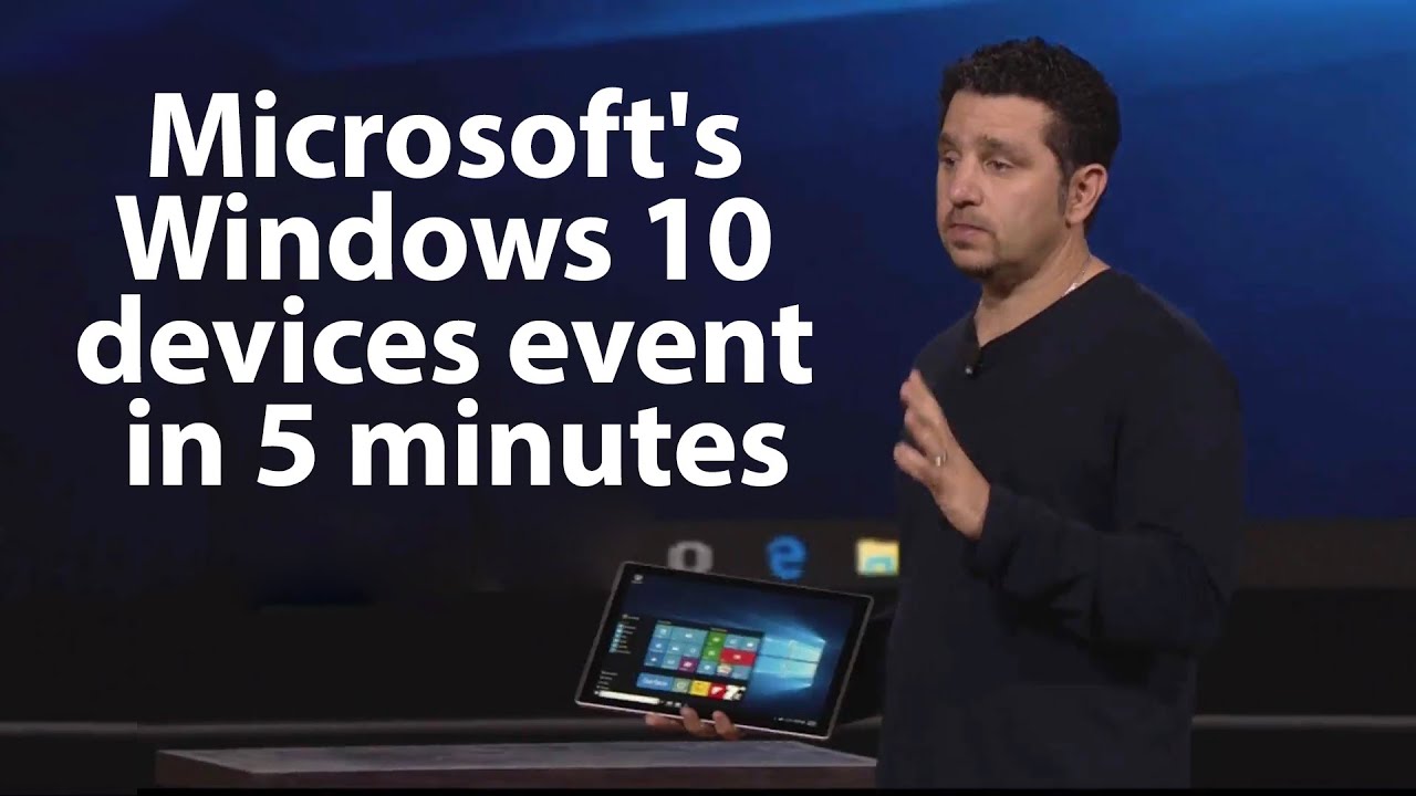 Microsoft's Windows 10 devices event in 5 minutes - YouTube