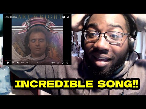 FIRST time hearing | Gary Wright - Love Is Alive