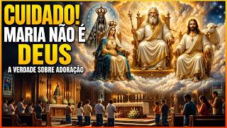 MARIA NÃO É DEUS, ESSE VÍDEO VAI ABRIR TEUS OLHOS