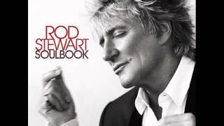 Rod Stewart -  If you don&#39;t know me by now