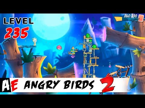 Angry Birds 2 LEVEL 235 / Злые птицы 2 УРОВЕНЬ 235