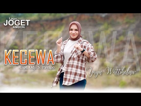 Yayu Wattiheluw - Kecewa  || Lagu Joget Ambon Terbaru (Official Music Video) 2025
