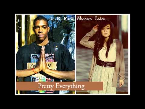 (ORIGINAL) I.R. Fiq ft. Sharon Estee - Pretty Everything (Original Song)