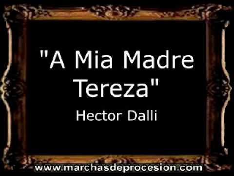 A Mia Madre Tereza - Hector Dalli [MA]