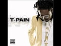 T-PAIN - I'm N Luv (Wit a Stripper) [Feat. Mike Jones]