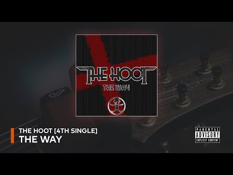 The HOOT - The Way (with Lyrics)