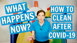 Cleaning After COVID-19 -  How Do House Cleaners Adapt?