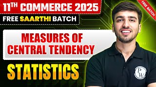 Measures of Central Tendency | Statistics | Class 11th Commerce