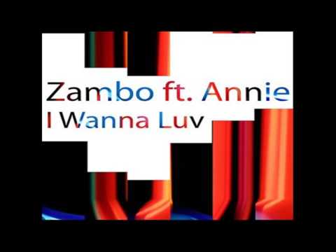 Zambo feat.  Annie - I Wanna Luv (Mix 1) (Italodance 1995)