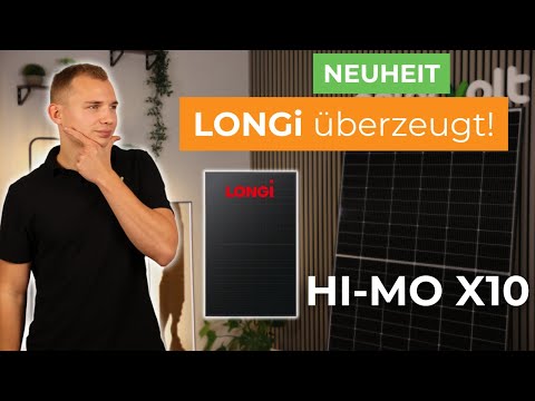 LONGi Hi-MO X10 – Das neue Premium-Modul im Check!