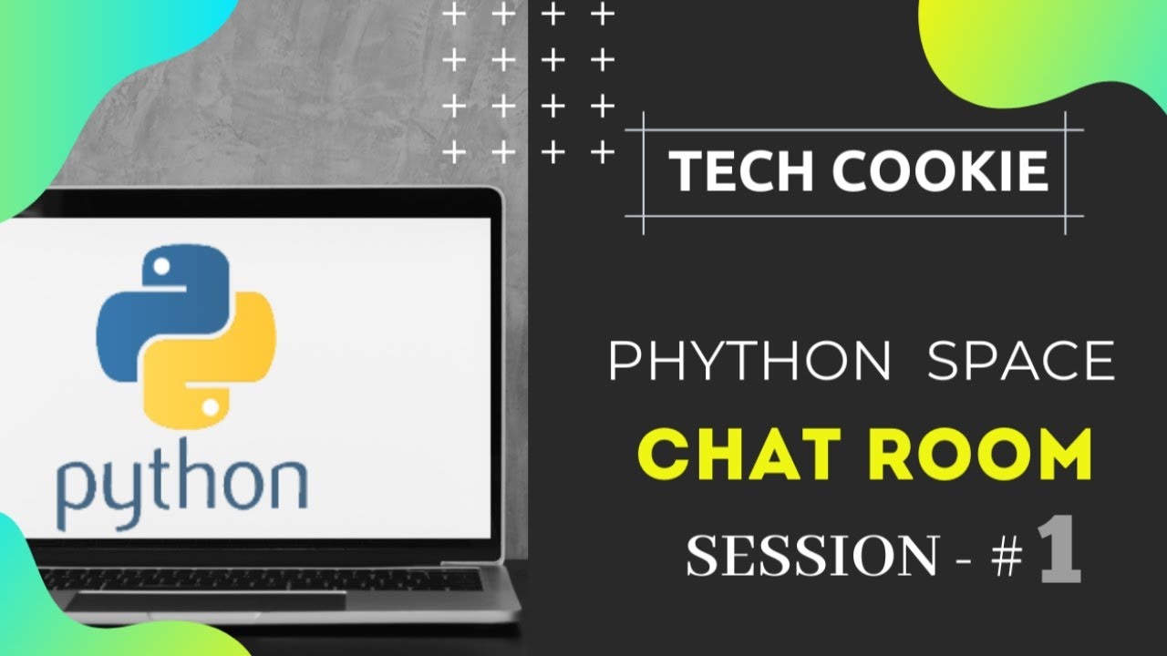 Python Space Session 1 || Python programming || Tech Cookie