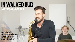 Chad LB Standard Sessions #20 - In Walked Bud (Thelonious Monk)