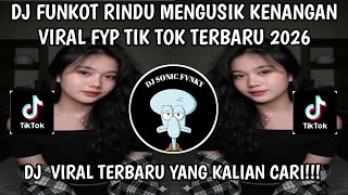 Download lagu DJ FUNKOT HOREG RINDU MENGUSIK KENANGAN FULL BASS  ||  DJ VIRAL FYP TIKTOK TERBARU 2026❗❗❗ mp3