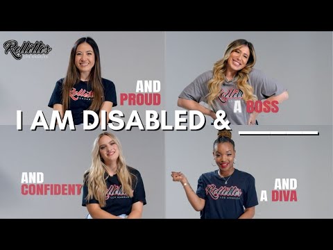 I Am Disabled & ________ : Rollettes 2021 Campaign
