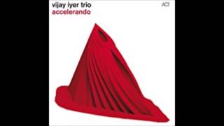 Vijay Iyer Trio - Mmmhmm