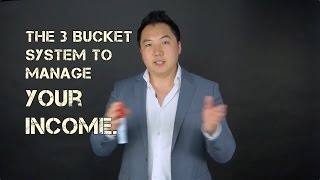 The 3 Bucket System To Manage Your Income
