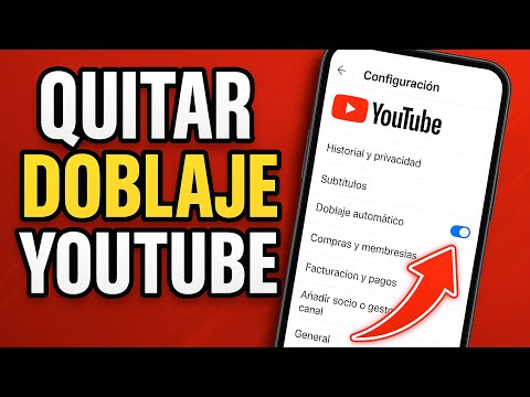 COMO DESACTIVAR EL DOBLAJE AUTOMATICO EN YOUTUBE