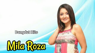 Download lagu Mila Rosa Hits Dangdut Lawas mp3
