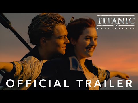Titanic 25th Anniversary | Official Trailer | In Theatres February 10th