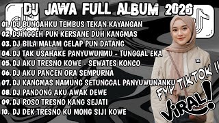 Download lagu DJ JAWA TERBARU 2026 FULL BASS 🎶 DJ BUNGAHKU TEMBUS TEKAN KAYANGAN - DENOK 🎶 DJ JAWA FULL ALBUM 2026 mp3