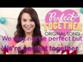 Rosanna Pansino: Perfect Together lyrics 