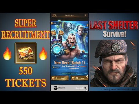 Super Recruitment - 550 Tickets ✪ Seasonal X Heroes ✪ Last Shelter Survival