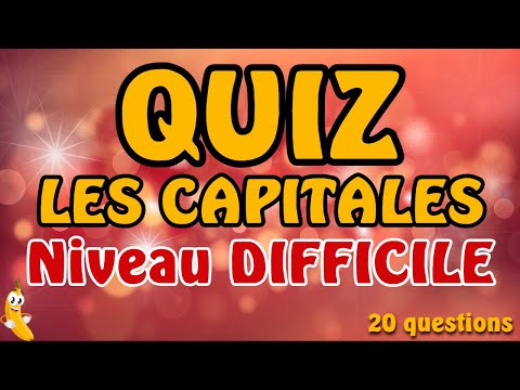 Quiz CAPITALES DU MONDE niveau Difficile (20 questions)