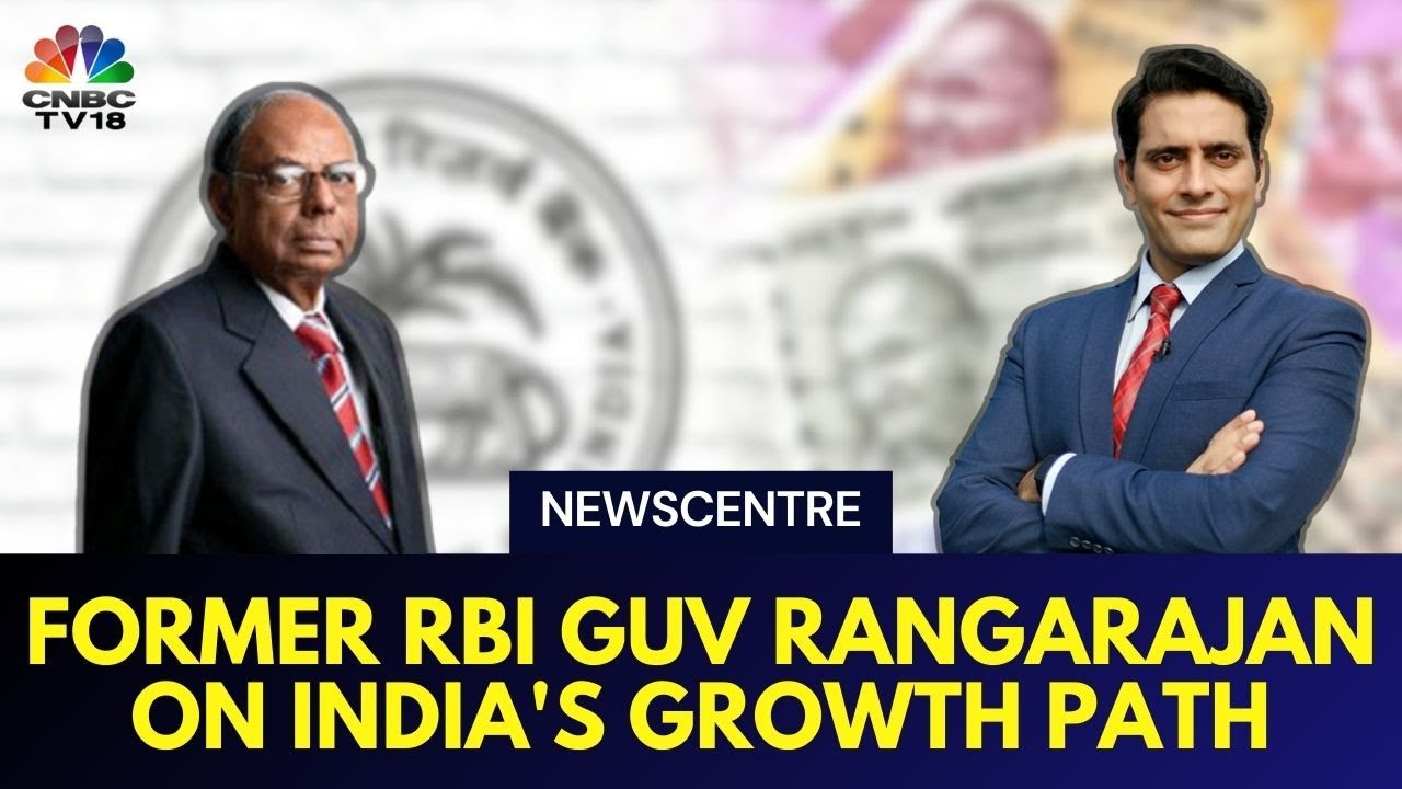 Former RBI Guv Rangarajan On India's Growth Path | N18V | CNBCTV18