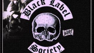 Black Label Society - Say What You Will (with more tempo)