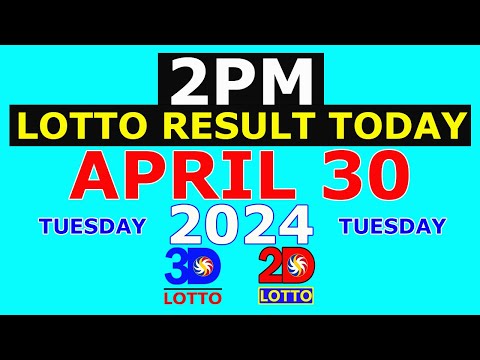 Lotto Result Today 2pm April 30 2024 (PCSO)