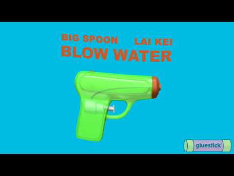 BIG SPOON & LAI KEI 奶其 - BLOW WATER 吹水 (SOB X RBE "Lane Changing" Remix)
