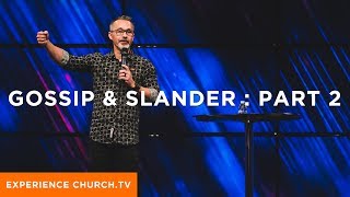 Gossip & Slander : Part 2