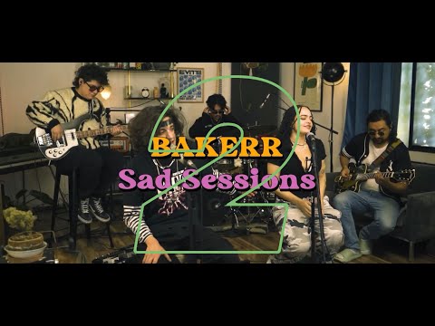 BAKERR SAD SESSIONS vol. 2