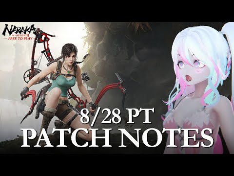 New 8/28 Naraka Bladepoint Patch Notes