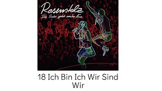 18 Ich Bin Ich Wir Sind Wir - Rosenstolz Die Suche geht weiter live
