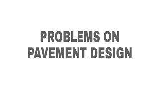 HE Lecture 12 - Problems on Pavement Design | Highway Engineering