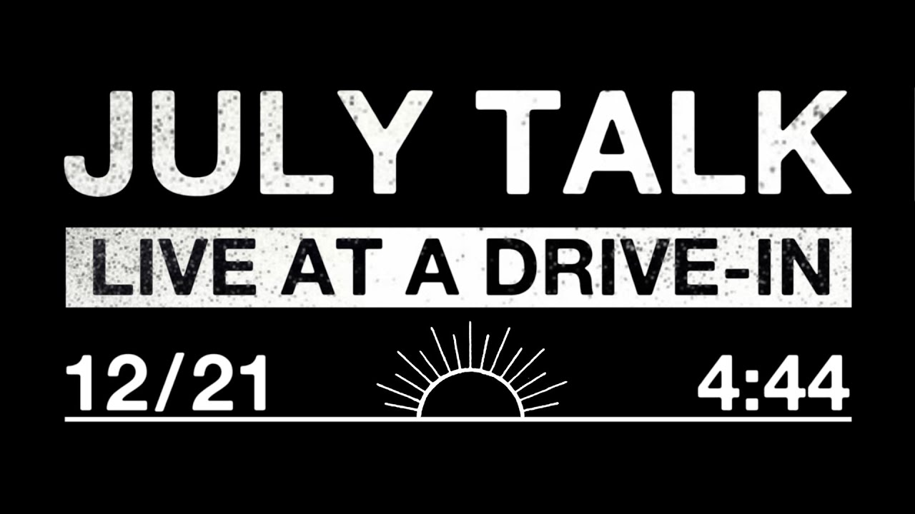 July Talk Live at the Drive-In full concert, 2020