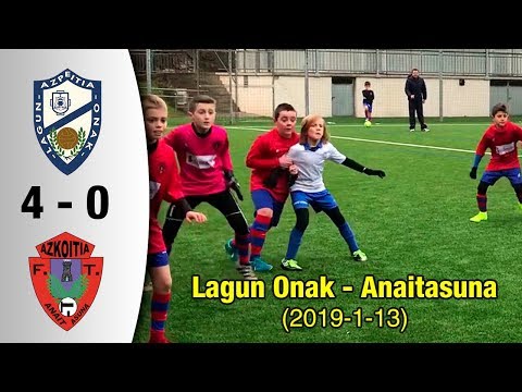 Lagun Onak "A" - Anaitasuna (2019/01/13) - 1/2
