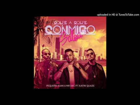 Golpe a Golpe, Justin Quiles - Conmigo - Salsa
