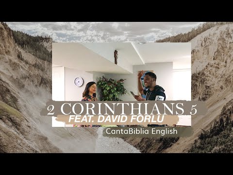 CantaBiblia Feat. David Forlu -  Do Good  | 2 Corinthians 5 (Official Video)