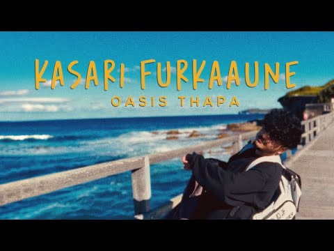 Oasis Thapa - Kasari Furkaaune | Prod. Saswot  (Official Video)