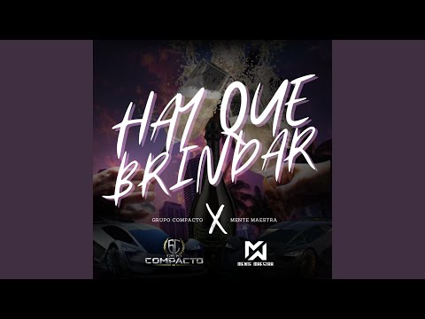 Hay Que Brindar